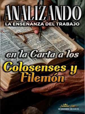 cover image of Analizando la Enseñanza del Trabajo en la Carta a los Colosenses y Filemón